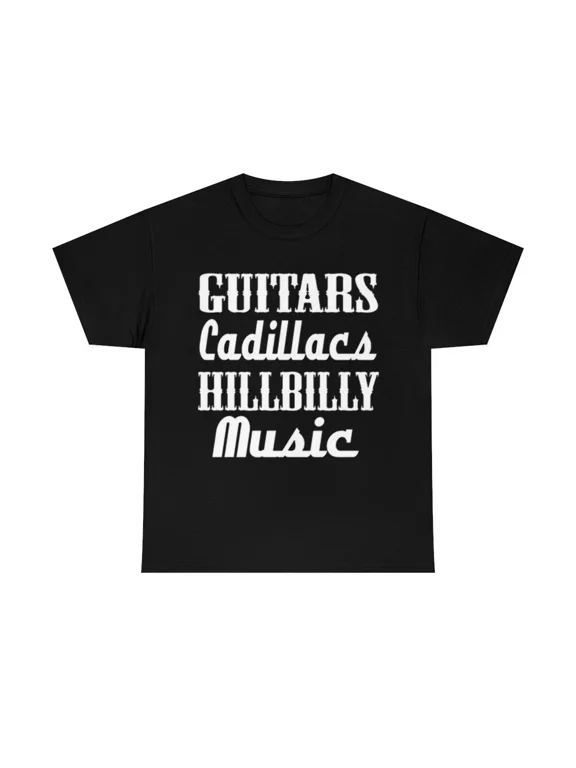 Guitars Cadillacs Hillbilly Music Short Sleeve Tee