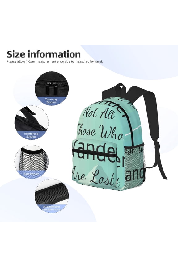 Not All Those Who Wander Are Lost1 Print Backpack, Waterproof Backpack with Adjustable Shoulder Straps, Suitable for Campus, Business, Travel, Unisex