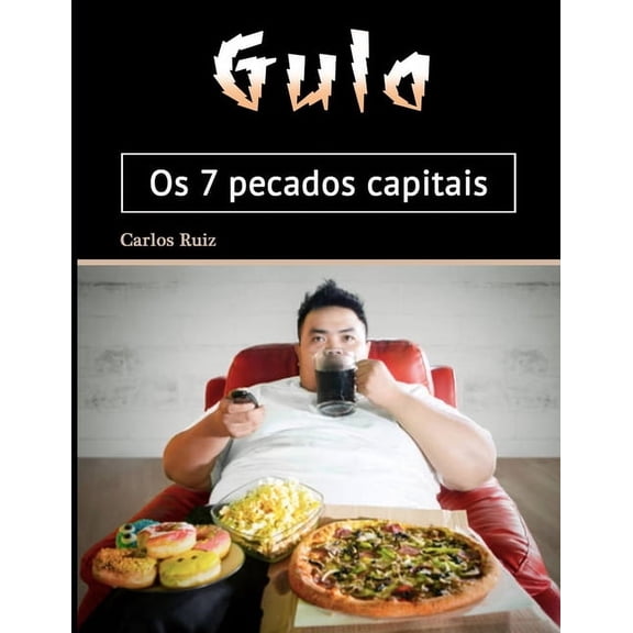 Gula: Os 7 pecados capitais (Paperback)