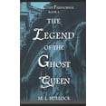 thumbnail image 1 of Gulf Coast Paranormal The Legend of the Ghost Queen, Book 4, (Paperback), 1 of 1