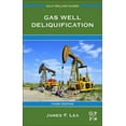 thumbnail image 1 of Gulf Drilling Guides Gas Well Deliquification, (Paperback), 1 of 1