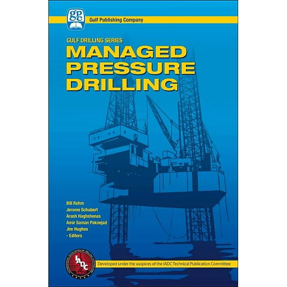Gulf Drilling Guides Managed Pressure Drilling, (Hardcover)