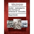 thumbnail image 1 of Gullah: Dedicated to the Memory of Ambrose E. Gonzales. (Paperback) by Reed Smith, 1 of 1