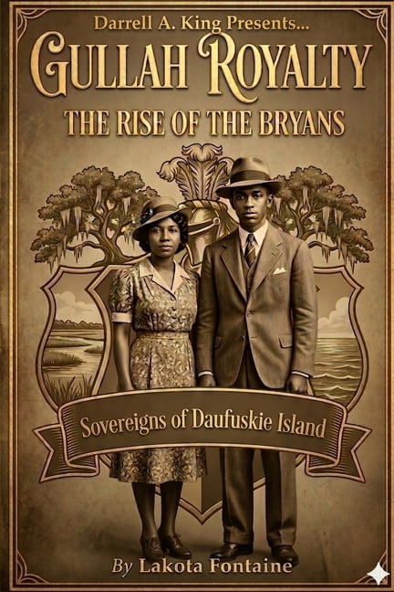 Gullah Royalty: Rise of the Bryans, (Paperback)