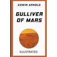 thumbnail image 1 of Gulliver of Mars Illustrated (Paperback), 1 of 1