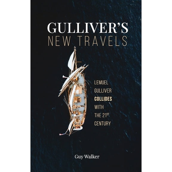 Gulliver's New Travels, (Paperback)