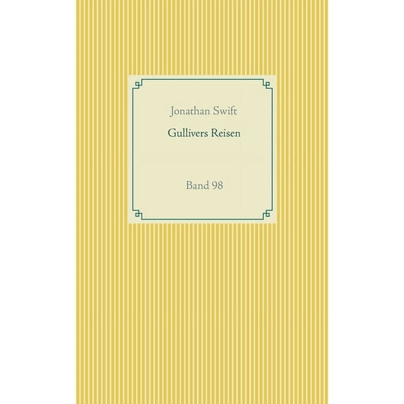 Gullivers Reisen: Band 98, (Paperback)