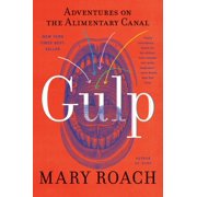 Gulp Adventures on the Alimentary Canal Paperback
