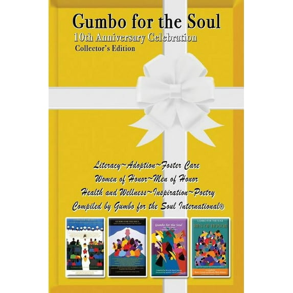 Gumbo for the Soul: 10th Anniversary Edition, (Paperback)