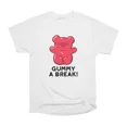 thumbnail image 1 of Gummy A Break Cute Candy Pun T-Shirt Tee Gift For Him Merch For Her Apparel For Friend, 1 of 1