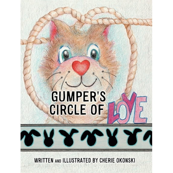 Gumper's Circle of Love, (Hardcover)