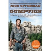 Gumption Relighting the Torch of Freedom with Americas Gutsiest Troublemakers, Paperback