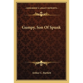 Gumpy, Son Of Spunk (Paperback)