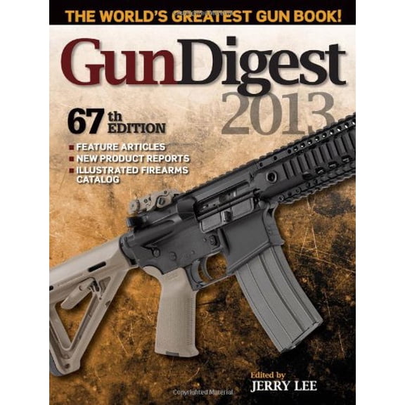 Pre-Owned Gun Digest 2013, 9781440229268, 1440229260, Paperback, 67 edition