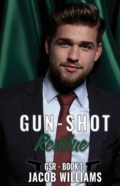 Gun-Shot Residue: GSR Book 1, (Paperback)