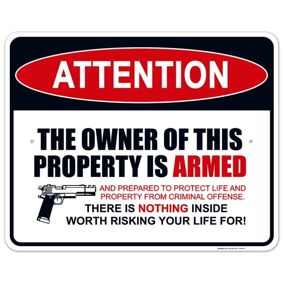 Gun Sign, The Owner Of This Property Is Armed Sign,