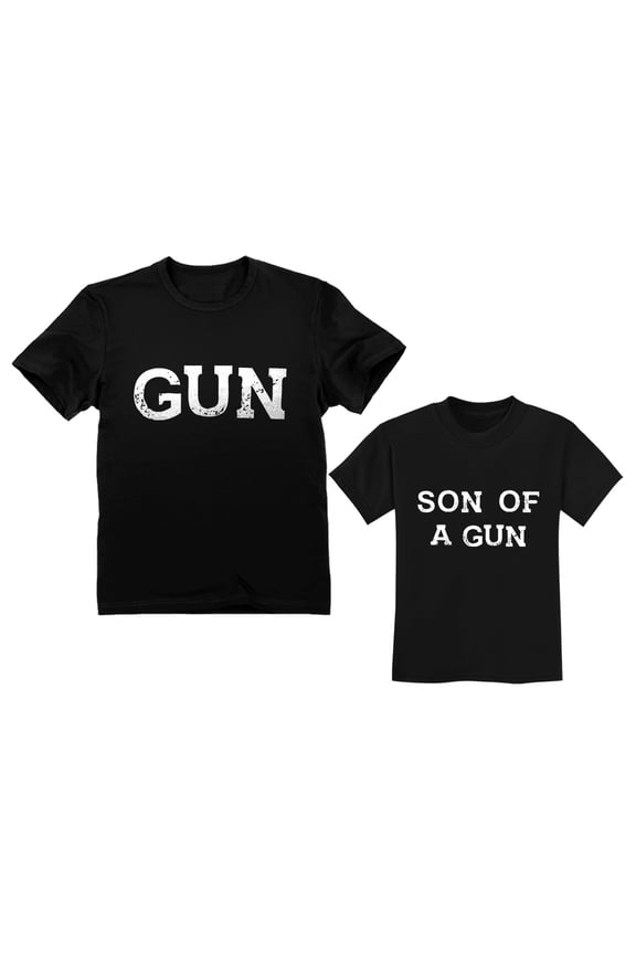 Gun & Son of a Gun Dad and Me Matching Set Father Son T-Shirts Matching Outfit Dad Black XX-Large / Son Black 3T