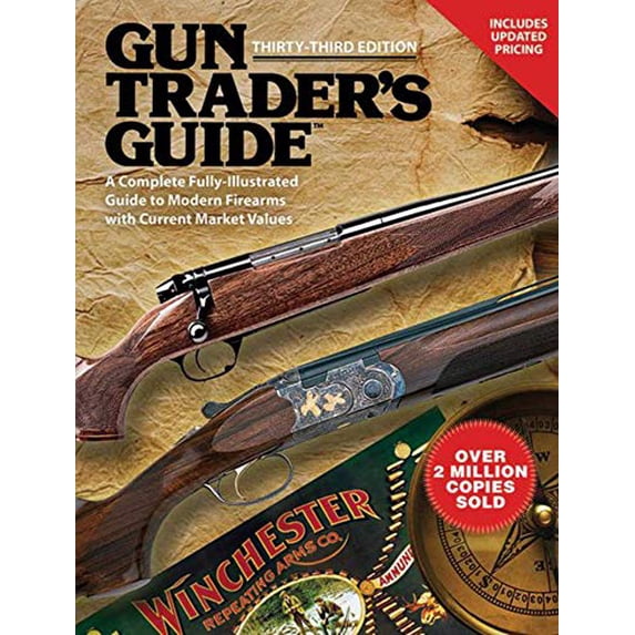 Pre-Owned Gun Trader's Guide: A Complete, Fully-Illustrated Guide to Modern Firearms with Current Market Values Paperback