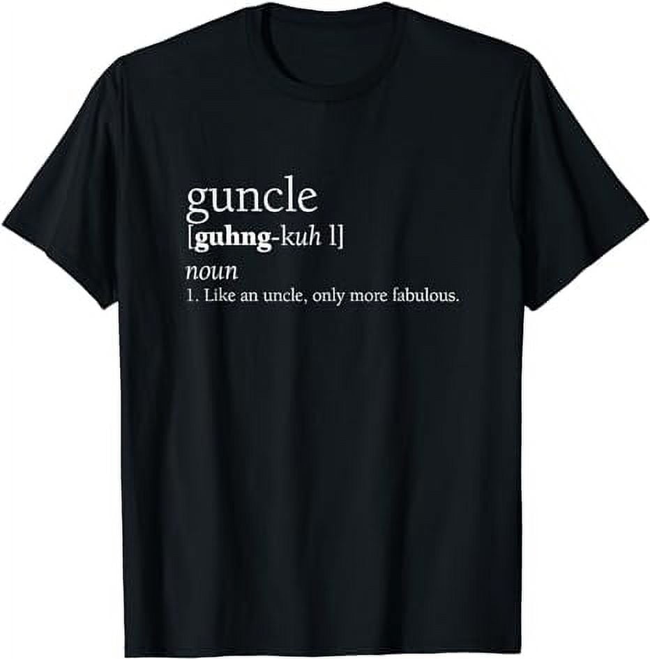 Guncle Definition Shirt, Funny Pregnancy Announcement Gift - Walmart.com