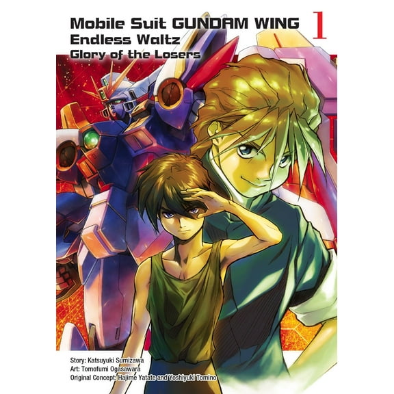 Gundam Wing: Mobile Suit Gundam WING 1 : Endless Waltz: Glory of the Losers (Series #1) (Paperback)