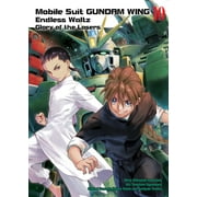 KATSUYUKI SUMIZAWA; TOMOFUMI OGASAWARA; YOSHIYUKI TOMINO Mobile Suit Gundam Wing Mobile Suit Gundam Wing 10: Glory of the Losers, (Paperback)