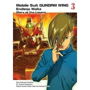 KATSUYUKI SUMIZAWA; TOMOFUMI OGASAWARA Mobile Suit Gundam Wing Mobile Suit Gundam Wing 3: Glory of the Losers, (Paperback)