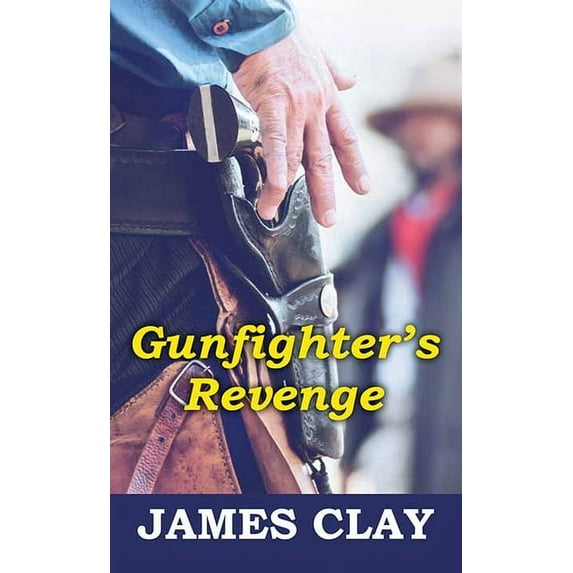 Gunfighter's Revenge (Hardcover)