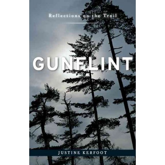 Gunflint : Reflections on the Trail (Paperback)