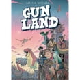 thumbnail image 1 of Pre-Owned Gunland Volume 1 (Paperback) 1942367716 9781942367710, 1 of 1