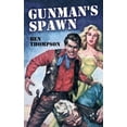 thumbnail image 1 of Gunman's Spawn, (Paperback), 1 of 1