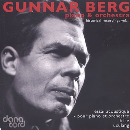 Gunnar Berg - Piano & Orchestra [COMPACT DISCS]