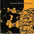 thumbnail image 1 of Gunnar Bucht - Georgica - Music & Performance - CD, 1 of 1