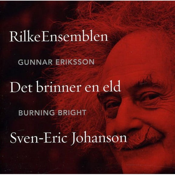 Gunnar Eriksson - Burning Bright - Music & Performance - CD