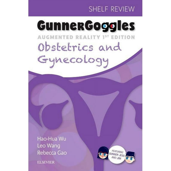 Gunner Goggles Obstetrics and Gynecology, (Paperback)