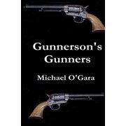 Gunnersons Adventures Gunnersons Gunners, Book 1, Paperback