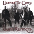 thumbnail image 1 of Gunnrunners Band - License to Carry - Music & Performance - CD, 1 of 1