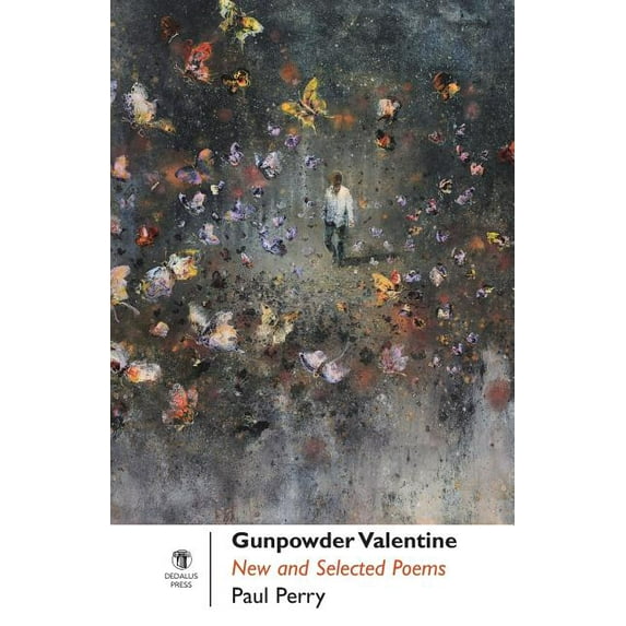 Gunpowder Valentine: New and Selected Poems, (Paperback)