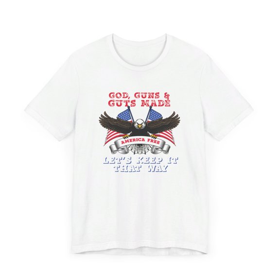 Guns And Guts Shirt I America Free Shirt I USA Flag Shirt I Freedom Shirt
