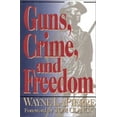 thumbnail image 1 of Pre-Owned Guns, Crime, and Freedom (Hardcover) 0895264773 9780895264770, 1 of 1