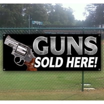 Guns Sold Here 13 oz Vinyl Banner With Metal Grommets