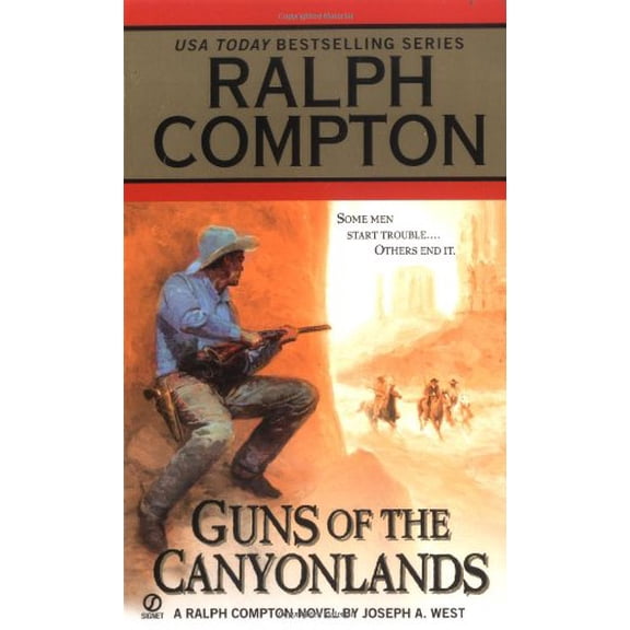 Pre-Owned Guns of the Canyonlands: A Ralph Compton Novel (Unknown) 0451217780 9780451217783