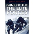 thumbnail image 1 of Guns of the Elite Forces (Paperback), 1 of 1