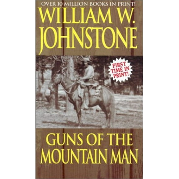 Pre-Owned Guns of the Mountain Man (The Last Mountain Man) Paperback