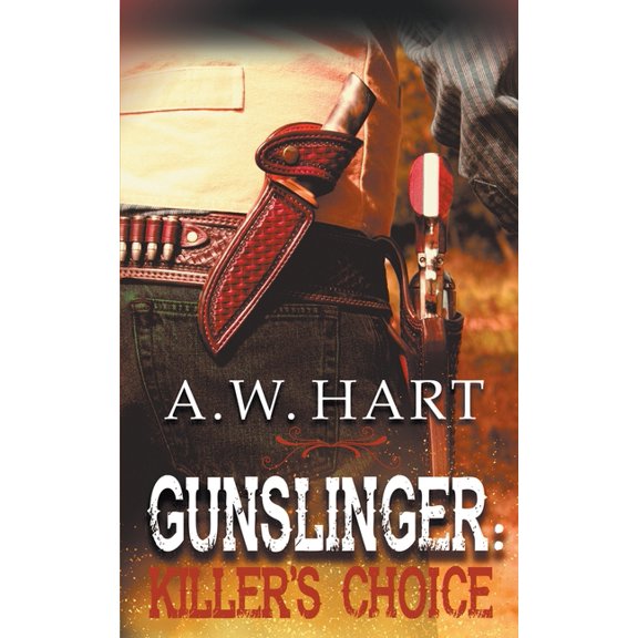 Gunslinger Gunslinger: Killer's Choice, Book 3, (Paperback)