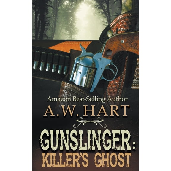 Gunslinger Gunslinger: Killer's Ghost, Book 7, (Paperback)