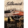 thumbnail image 1 of Gunsmith : A Novel, 1 of 1