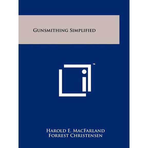 Gunsmithing Simplified (Paperback)