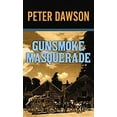 thumbnail image 1 of Pre-Owned Gunsmoke Masquerade (Library Binding) 1611736382 9781611736380, 1 of 1