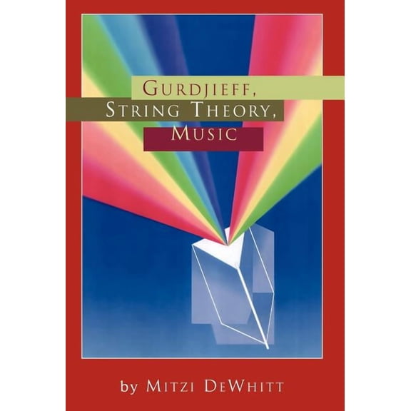 Gurdjieff, String Theory, Music (Hardcover) by Mitzi Dewhitt