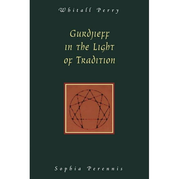 Gurdjieff in the Light of Tradition (Paperback)